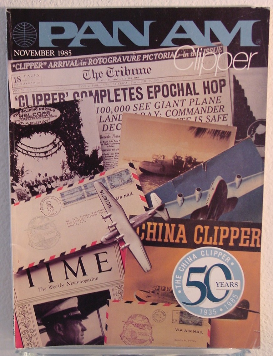 1985 November, Clipper in-flight Magazine with a cover story on the 50th Anniversary of the first Trans-Pacific flight by Pan Am.